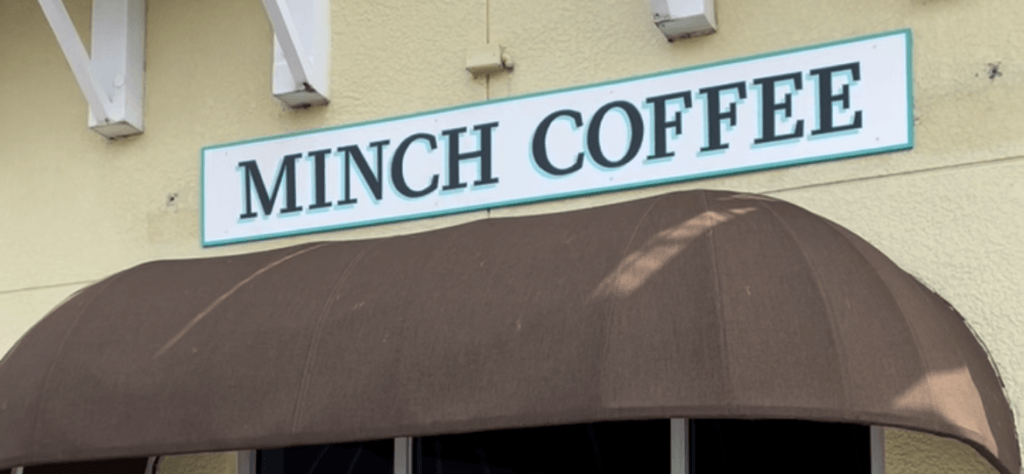 Minch Coffee Sign